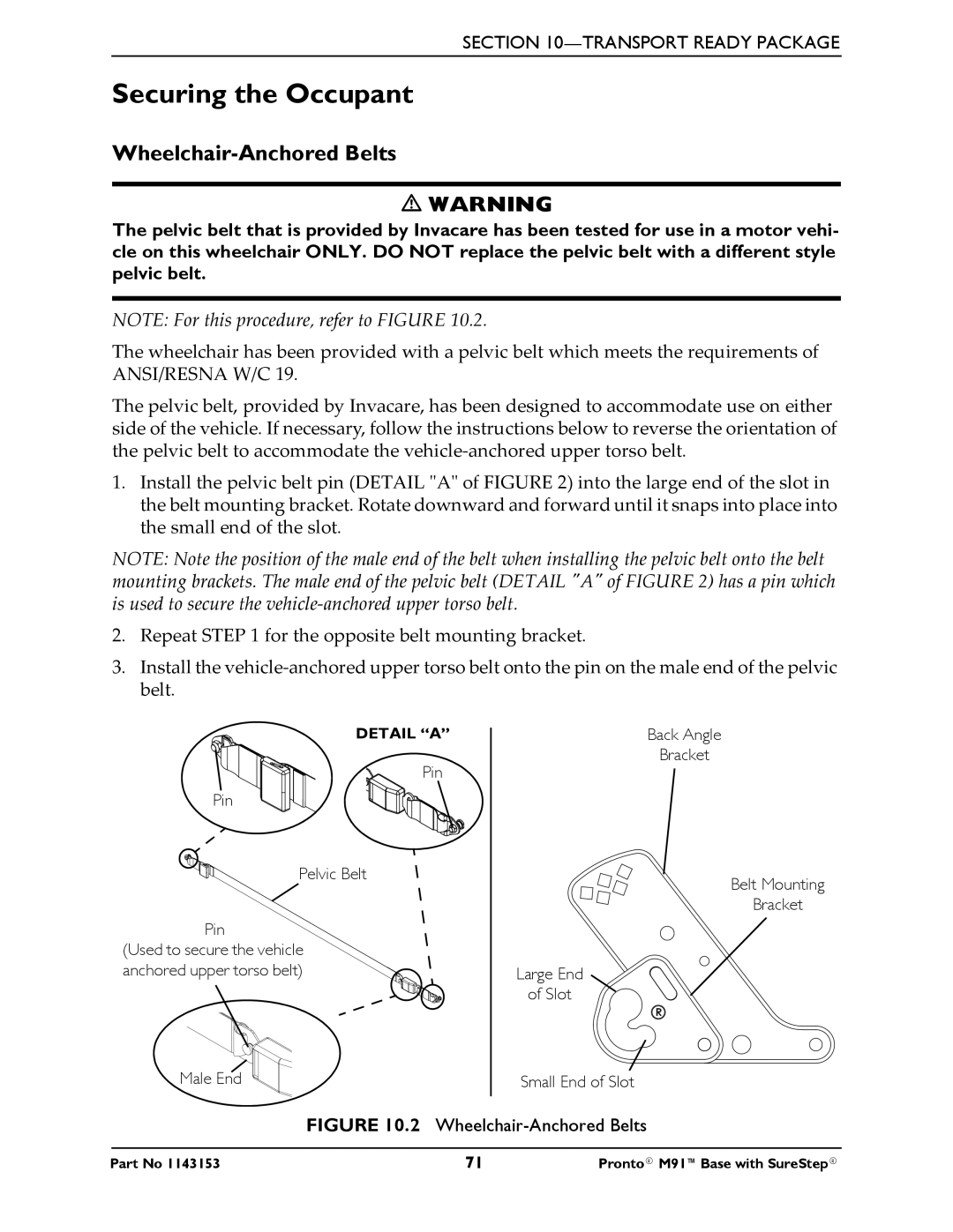 Invacare Pronto M91 Base manual Securing the Occupant, Wheelchair-Anchored Belts 