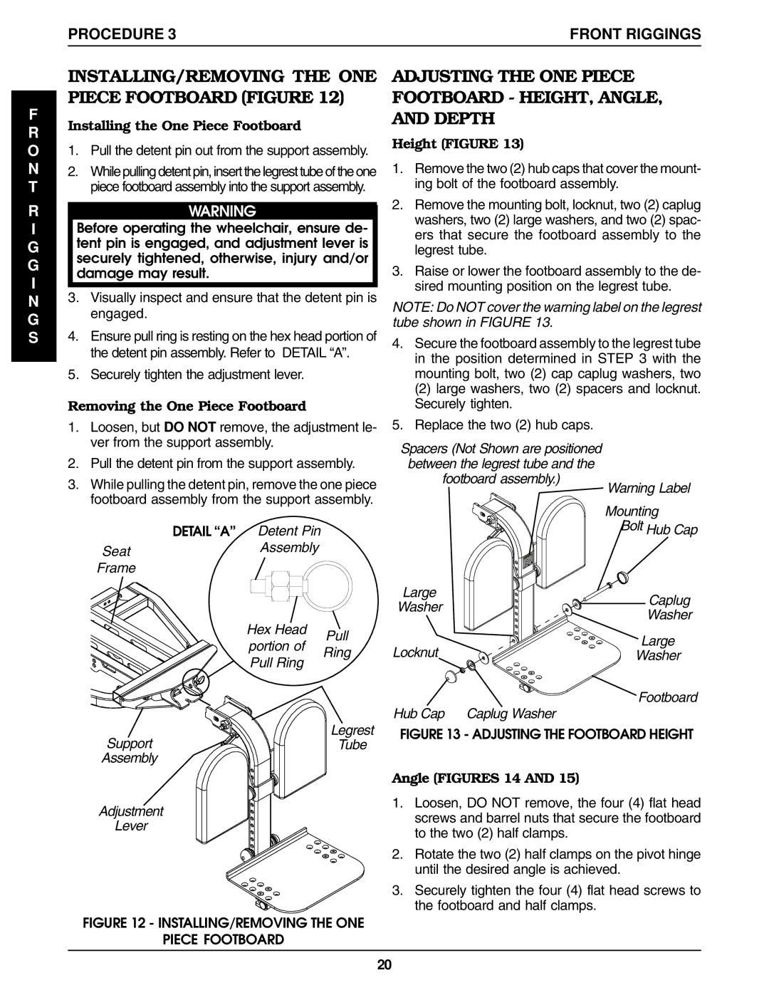 Invacare Pronto R2, R2-250 manual INSTALLING/REMOVING the ONE Piece Footboard Figure, Installing the One Piece Footboard 