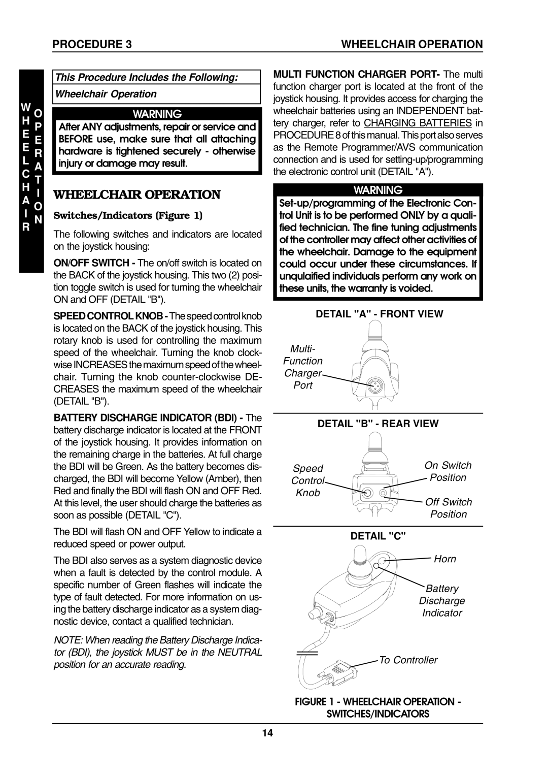 Invacare ProntoTM M6 manual Wheelchair Operation, H P E E E R L a C T H I a O I N 