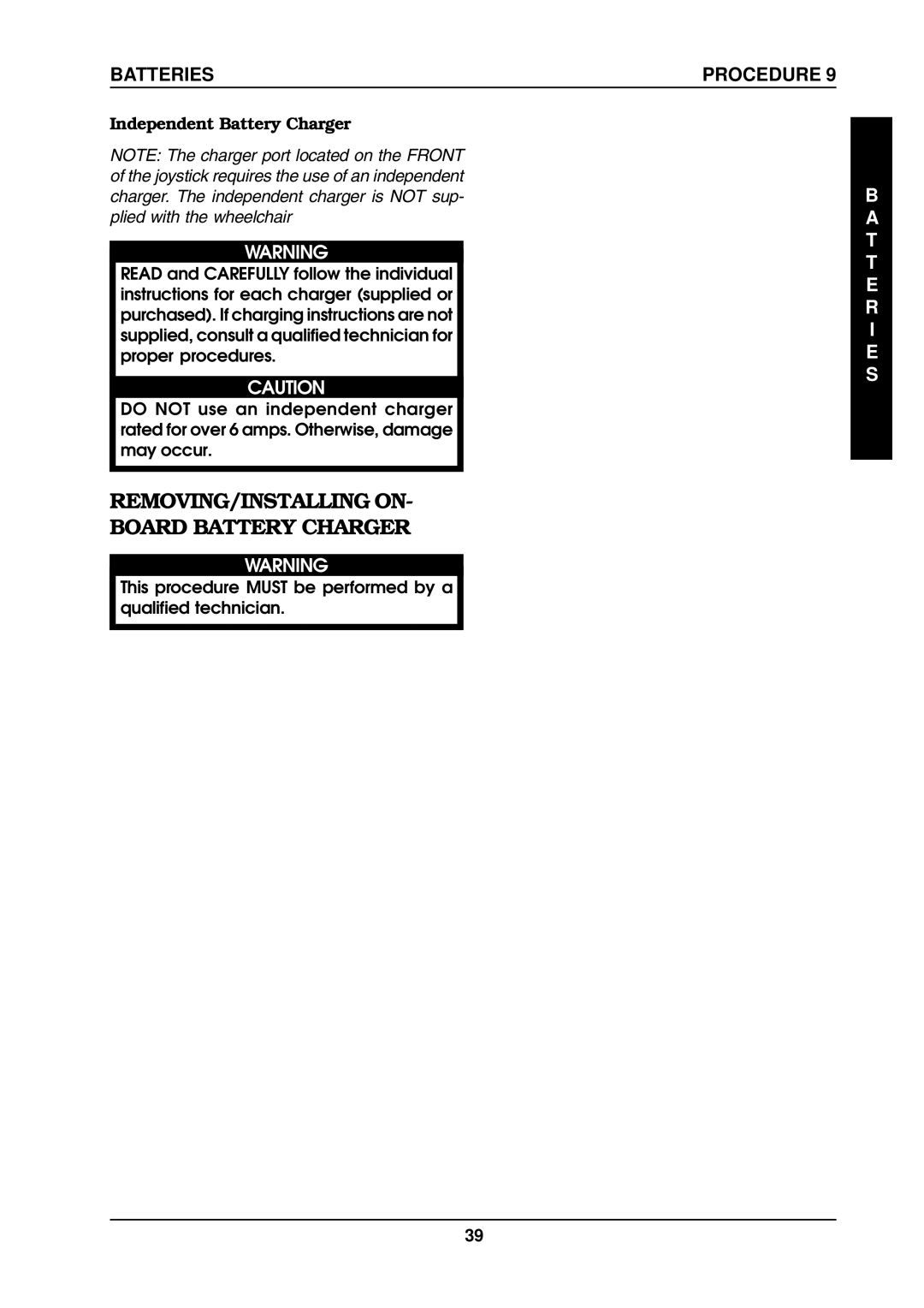 Invacare ProntoTM M6 manual REMOVING/INSTALLING on Board Battery Charger, Independent Battery Charger 