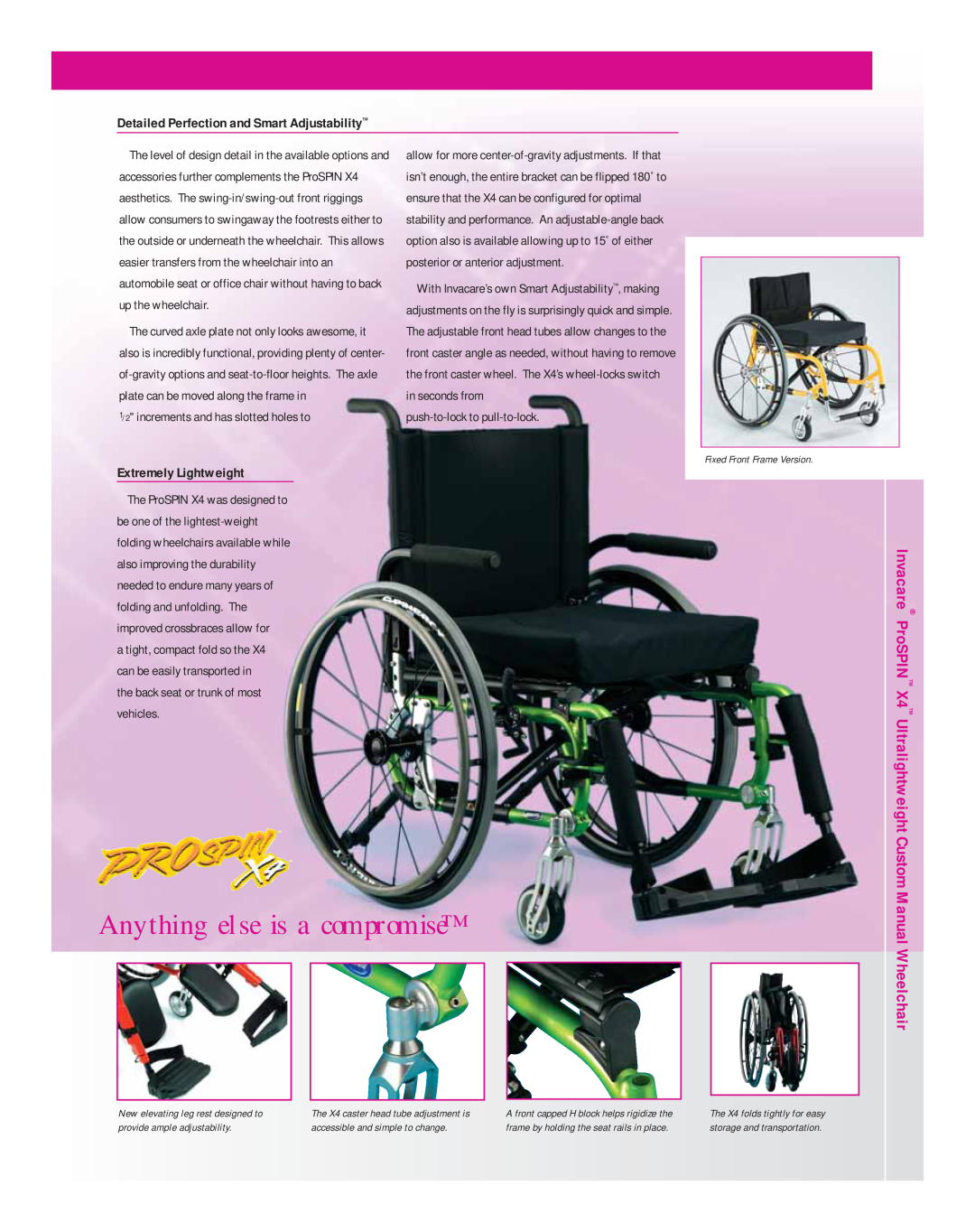 Invacare ProSPIN X4 manual 1/2 increments and has slotted holes to, push-to-lock to pull-to-lock, Fixed Front Frame Version 