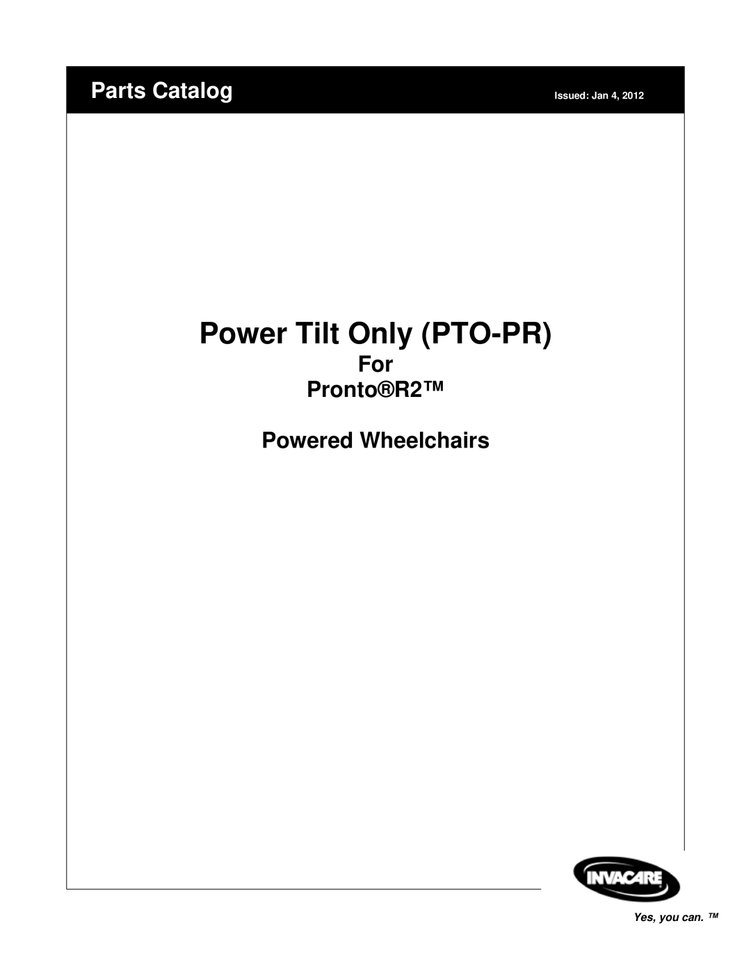 Invacare manual Power Tilt Only PTO-PR, For ProntoR2 Powered Wheelchairs 