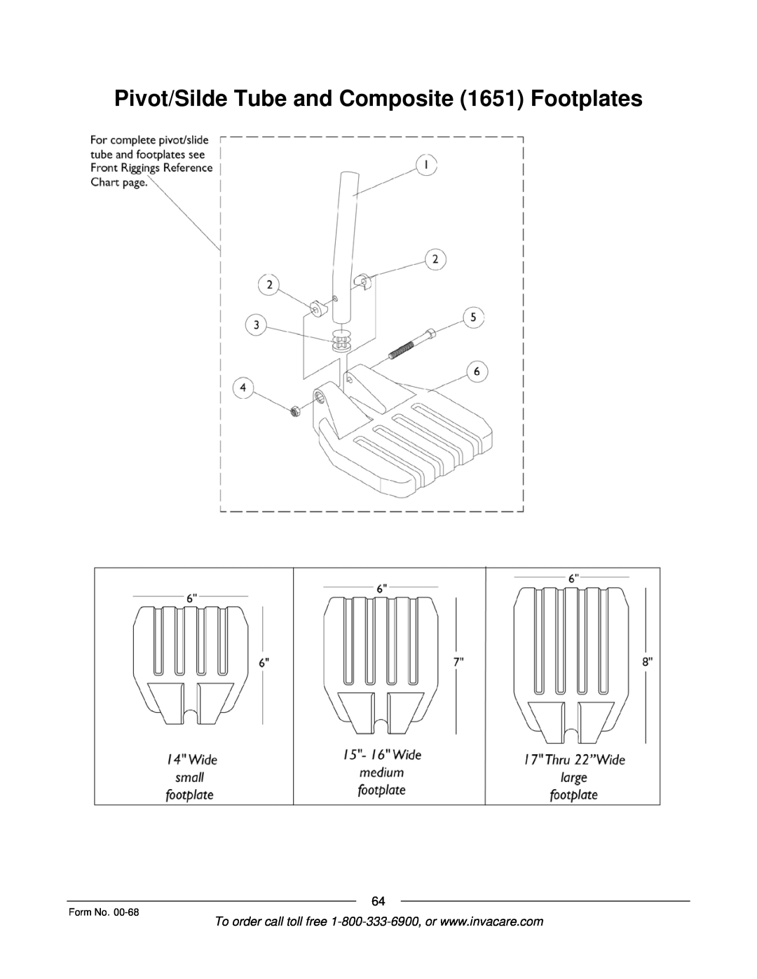 Invacare R2TM manual Pivot/Silde Tube and Composite 1651 Footplates, Form No 