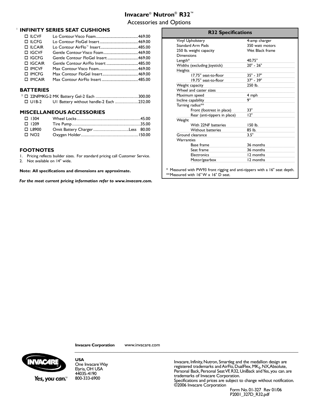 Invacare specifications Infinity Series Seat Cushions, Batteries, Miscellaneous Accessories, R32 Specifications 