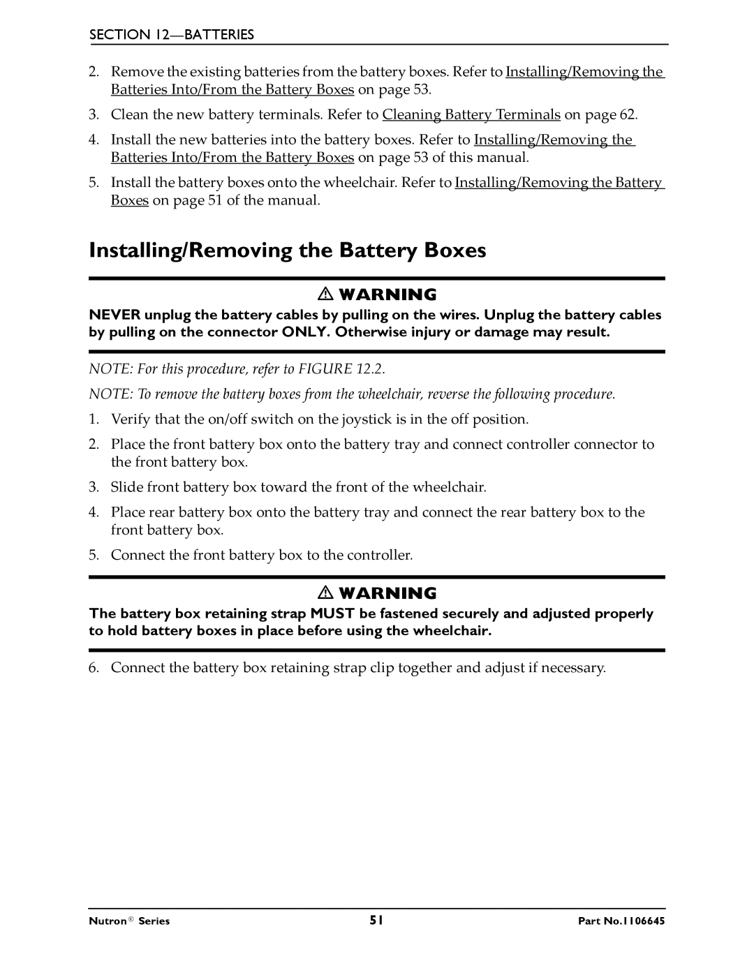 Invacare R51LXP, R50LX manual Installing/Removing the Battery Boxes 