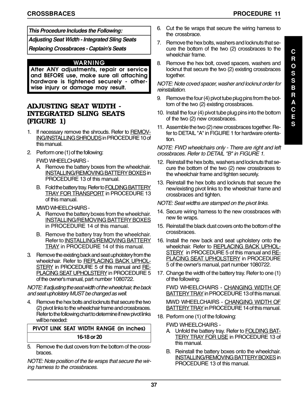 Invacare Ranger IISTANDARD, Ranger IIJR Adjusting Seat Width Integrated Sling Seats Figure, Crossbraces, O S S B R a C E S 