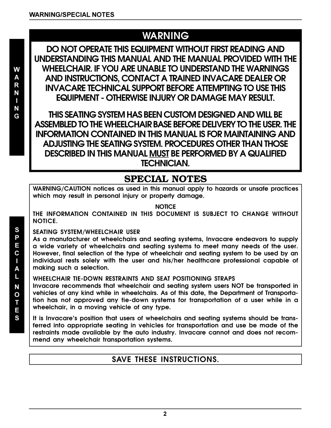 Invacare Recline manual I N G E C I a L T E S, Wheelchair TIE-DOWN Restraints and Seat Positioning Straps 