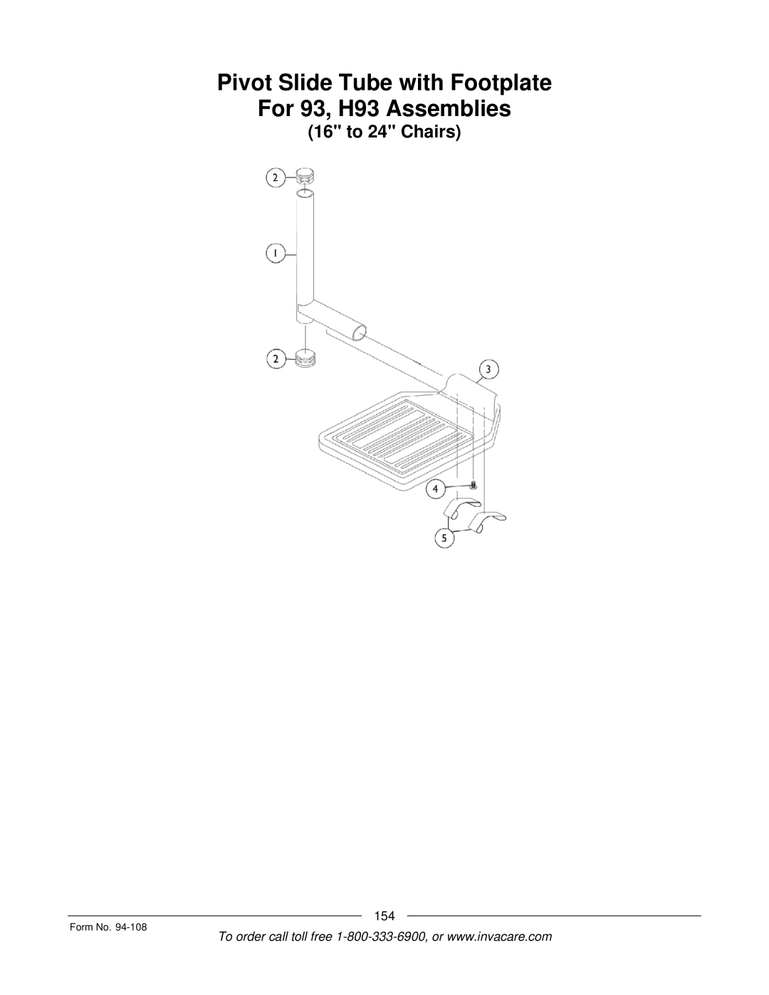 Invacare 4M900, RM900, M3900, 5M900 manual Pivot Slide Tube with Footplate For 93, H93 Assemblies 