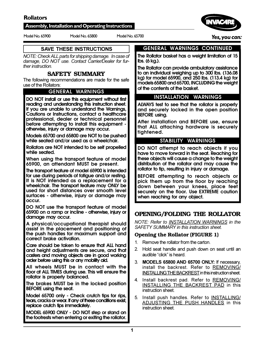 Invacare operating instructions Safety Summary, OPENING/FOLDING the Rollator, Opening the Rollator Figure 