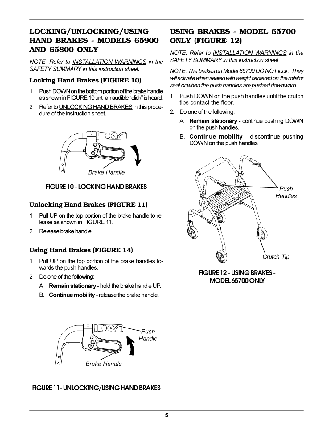 Invacare Rollator Using Brakes Model 65700 only Figure, Locking Hand Brakes Figure, Unlocking Hand Brakes Figure 