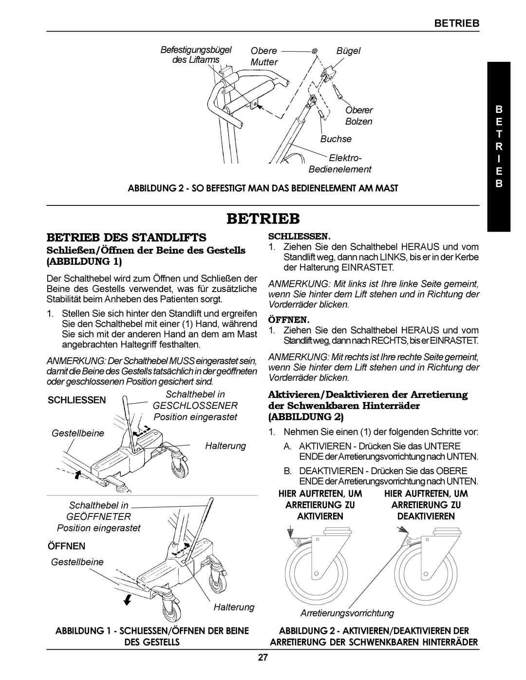 Invacare RPS350-1E manual Betrieb DES Standlifts, Schließen/Öffnen der Beine des Gestells Abbildung, DES Gestells 