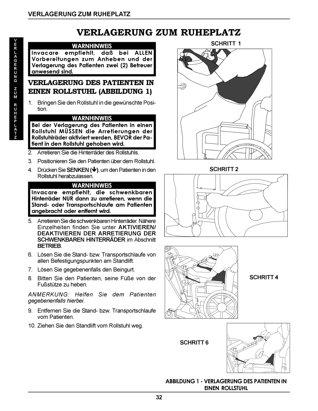 Invacare RPS350-1E manual Verlagerung ZUM Ruheplatz, Verlagerung DES Patienten in Einen Rollstuhl Abbildung, Betrieb 