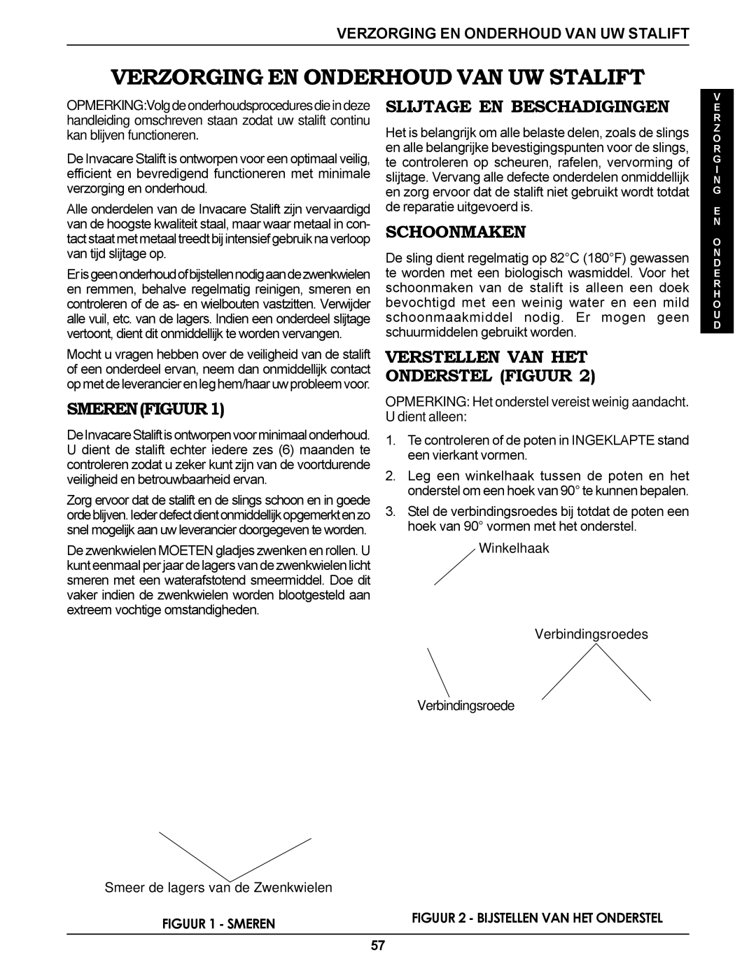 Invacare RPS350-1E manual Verzorging EN Onderhoud VAN UW Stalift, SMERENFIGUUR1, Slijtage EN Beschadigingen, Schoonmaken 