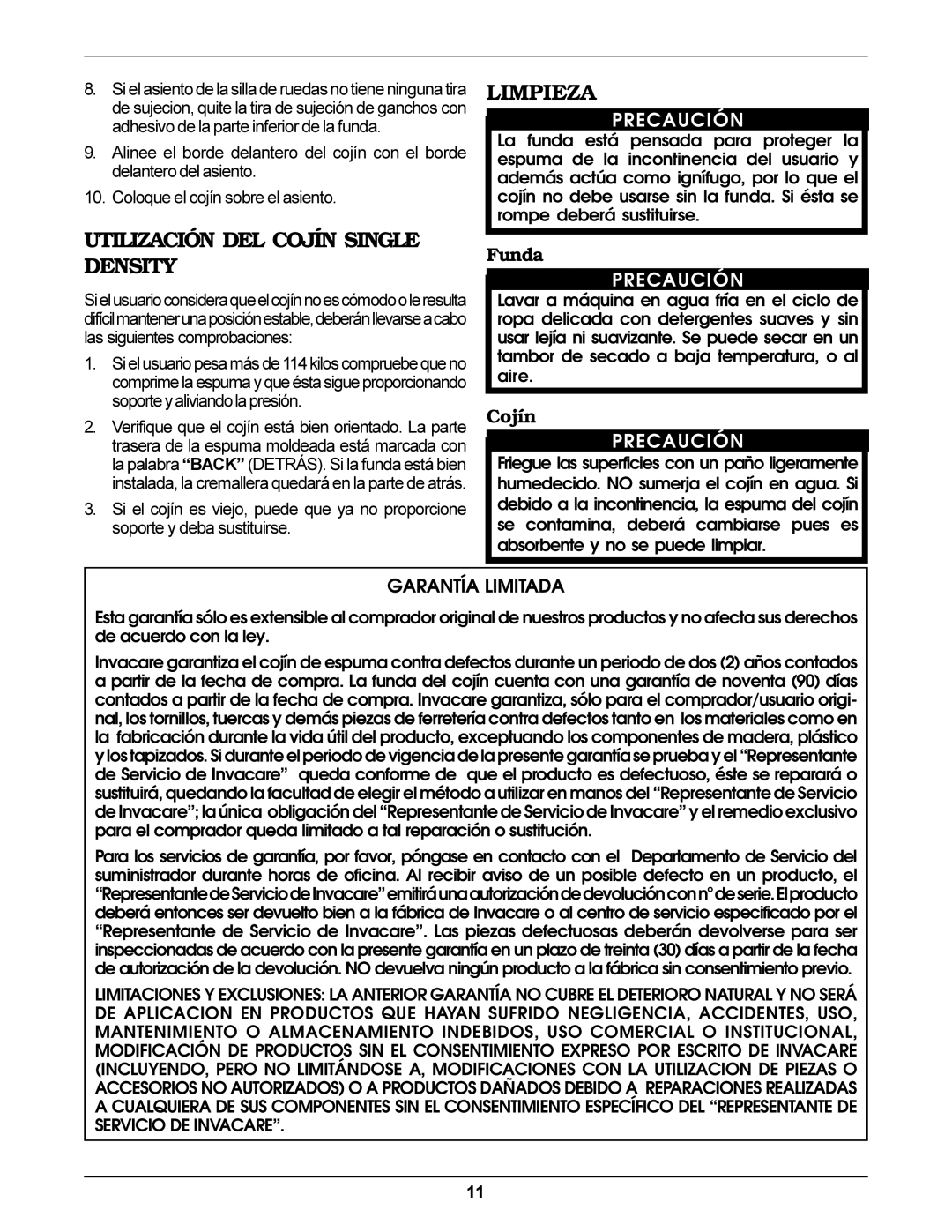 Invacare Single Density Cushion operating instructions Utilización DEL Cojín Single Density, Limpieza, Precaución, Funda 