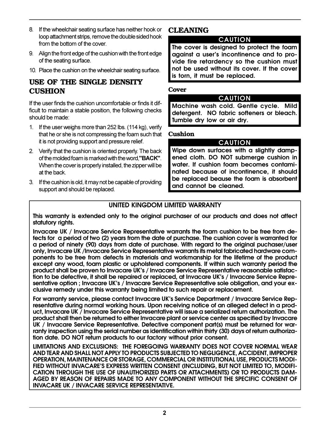 Invacare operating instructions USE of the Single Density Cushion, Cleaning, Cover, United Kingdom Limited Warranty 