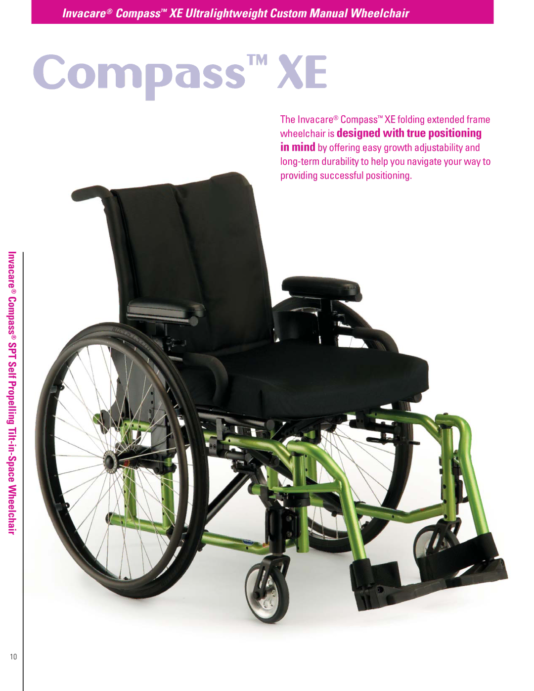 Invacare Solara 2G manual Compass XE, Wheelchair is designed with true positioning 