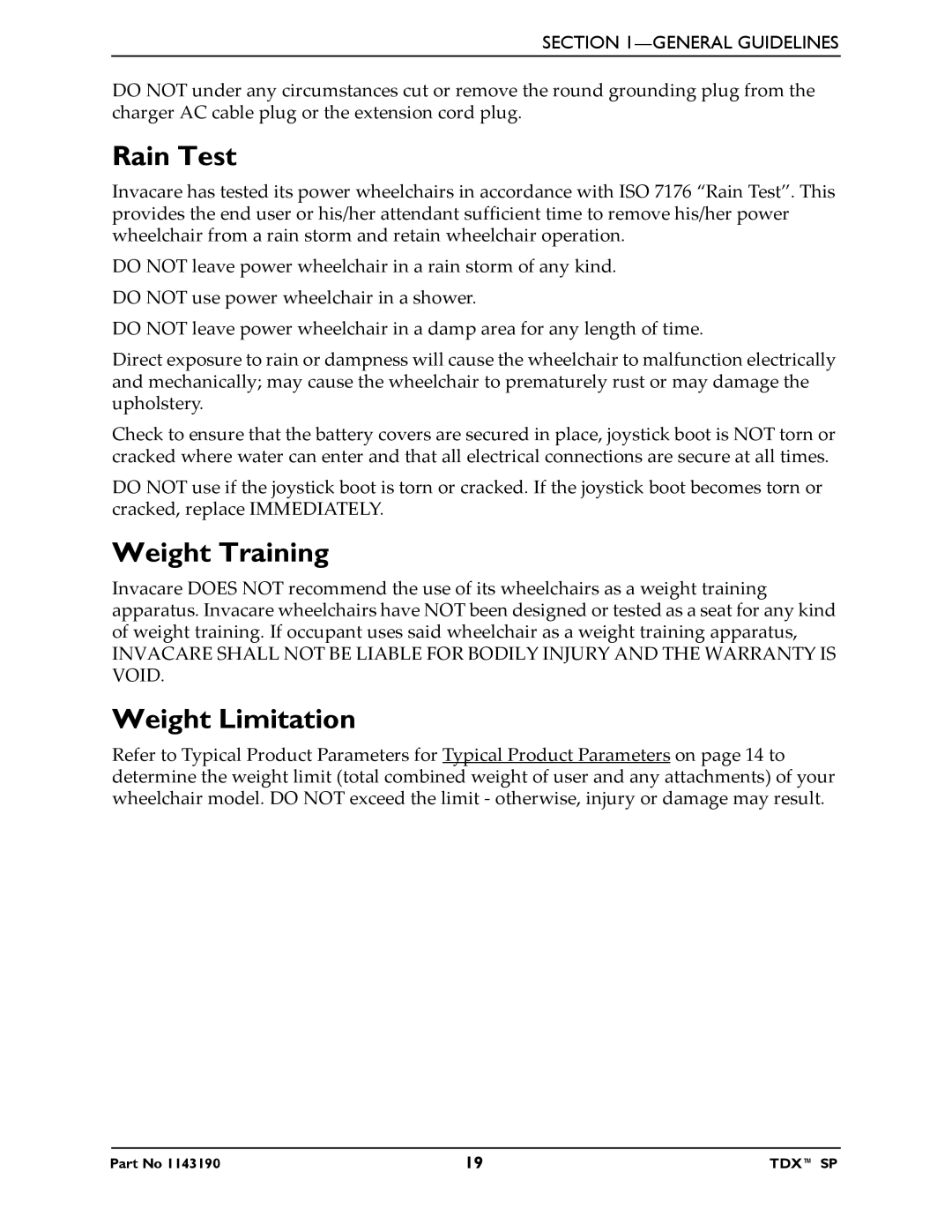 Invacare SP manual Rain Test, Weight Training, Weight Limitation 