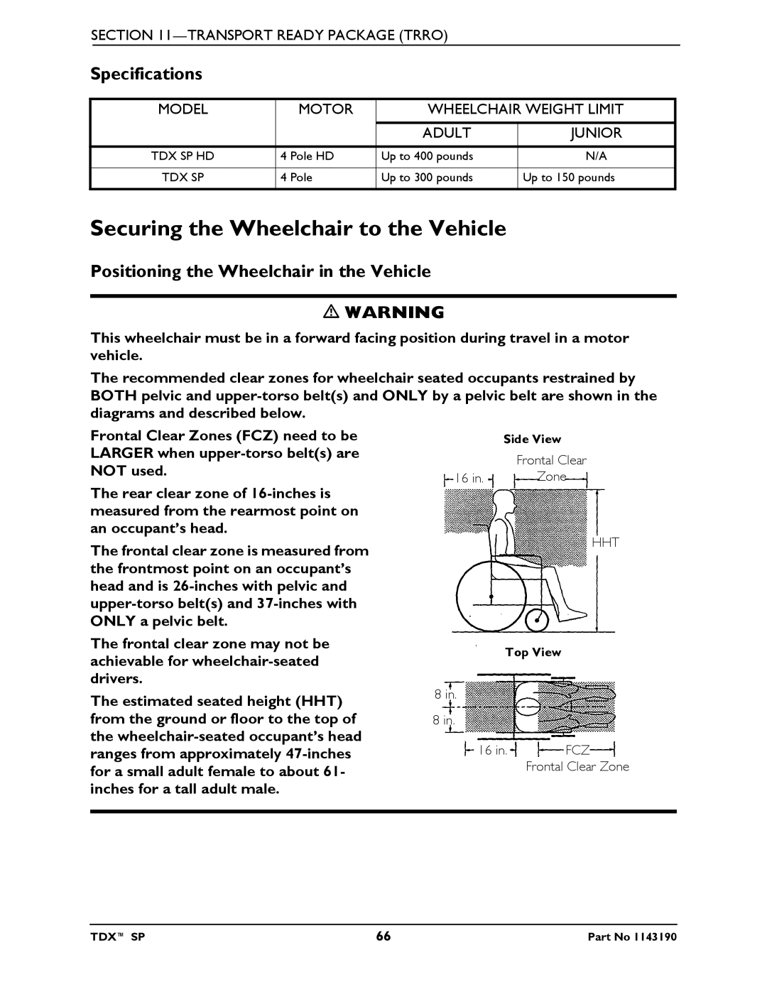 Invacare SP manual Securing the Wheelchair to the Vehicle, Specifications, Positioning the Wheelchair in the Vehicle 