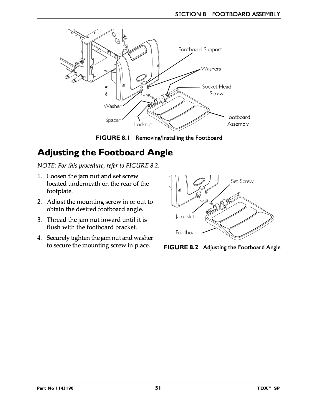 Invacare SP Adjusting the Footboard Angle, NOTE For this procedure, refer to FIGURE, Footboard Support, Washers, Locknut 