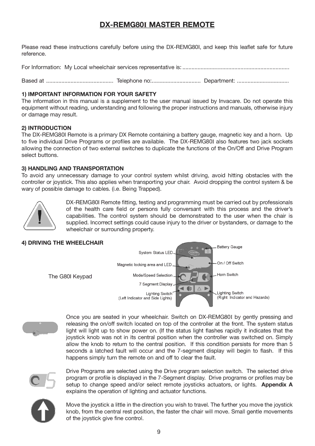 Invacare Spectra Plus DX-REMG80IMASTER Remote, Important Information for Your Safety Introduction, Driving the Wheelchair 