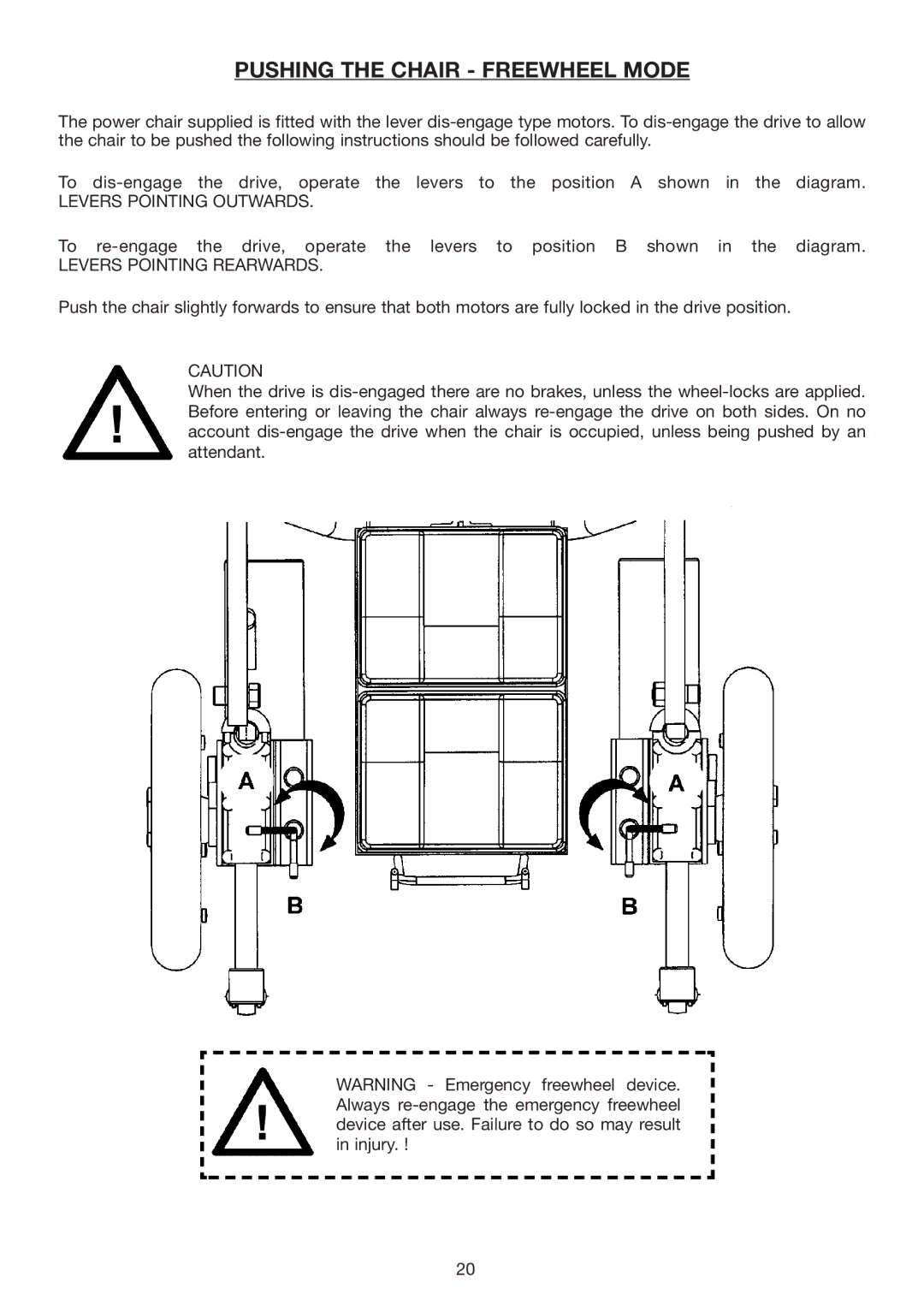 Invacare Spectra Plus user manual Pushing the Chair Freewheel Mode, Levers Pointing Rearwards 