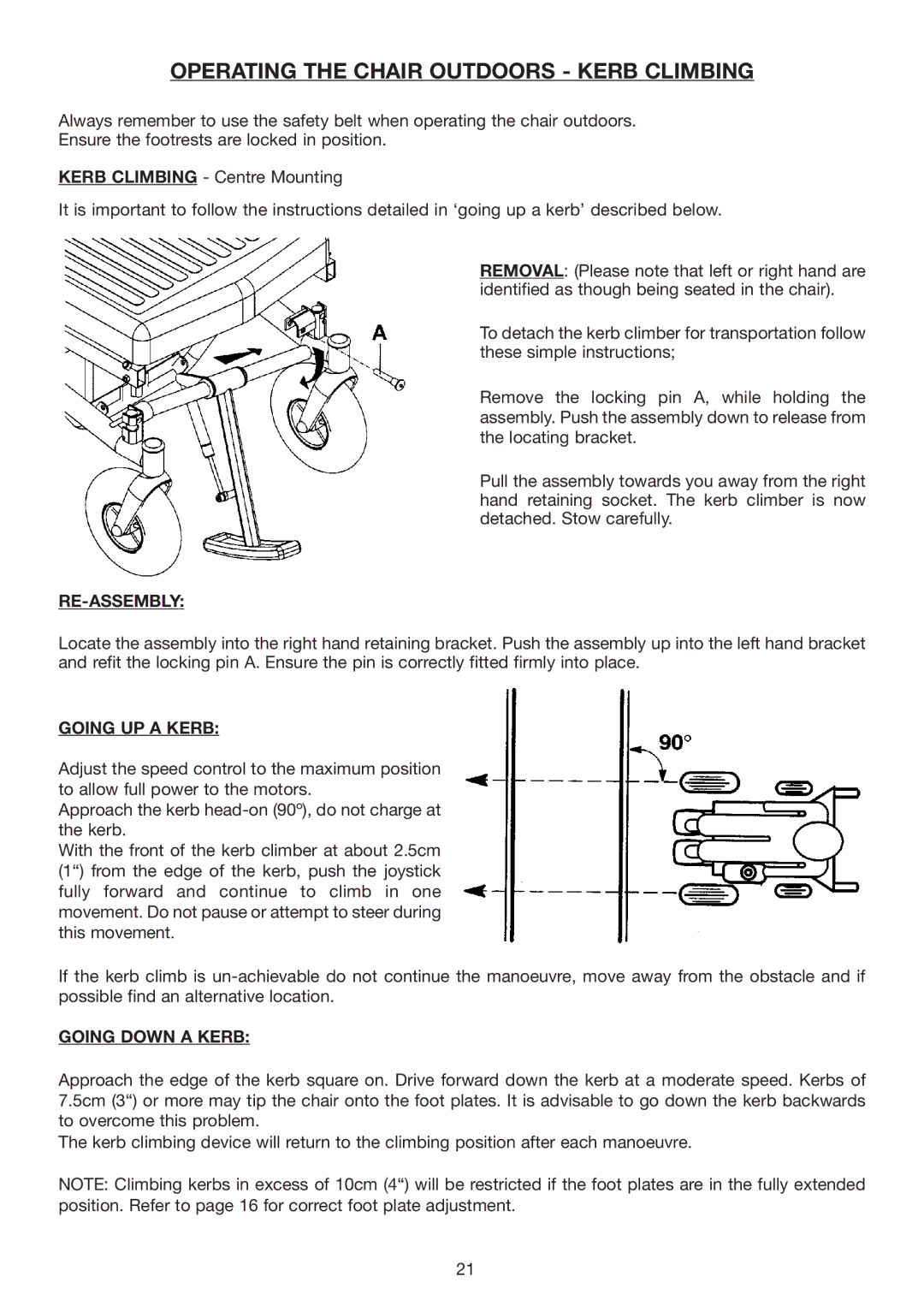 Invacare Spectra Plus Operating the Chair Outdoors Kerb Climbing, Re-Assembly, Going UP a Kerb, Going Down a Kerb 