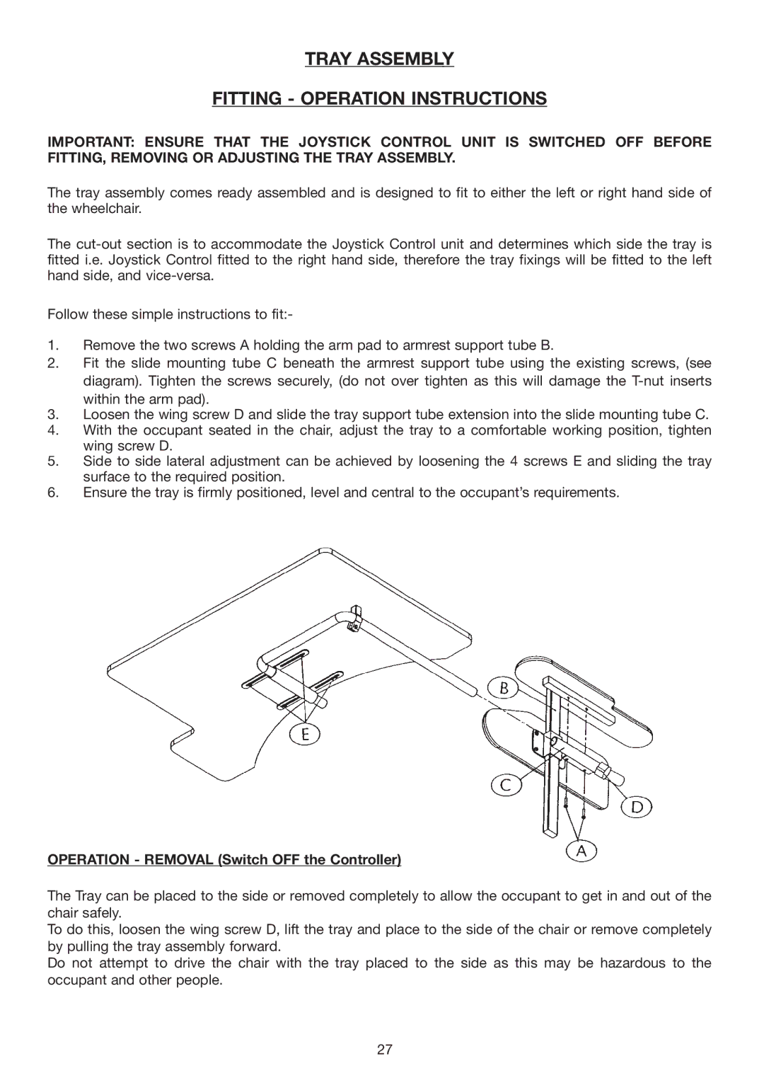 Invacare Spectra Plus user manual Tray Assembly Fitting Operation Instructions, Operation Removal Switch OFF the Controller 