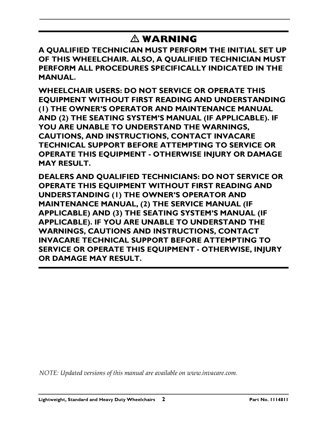 Invacare manual Lightweight, Standard and Heavy Duty Wheelchairs 