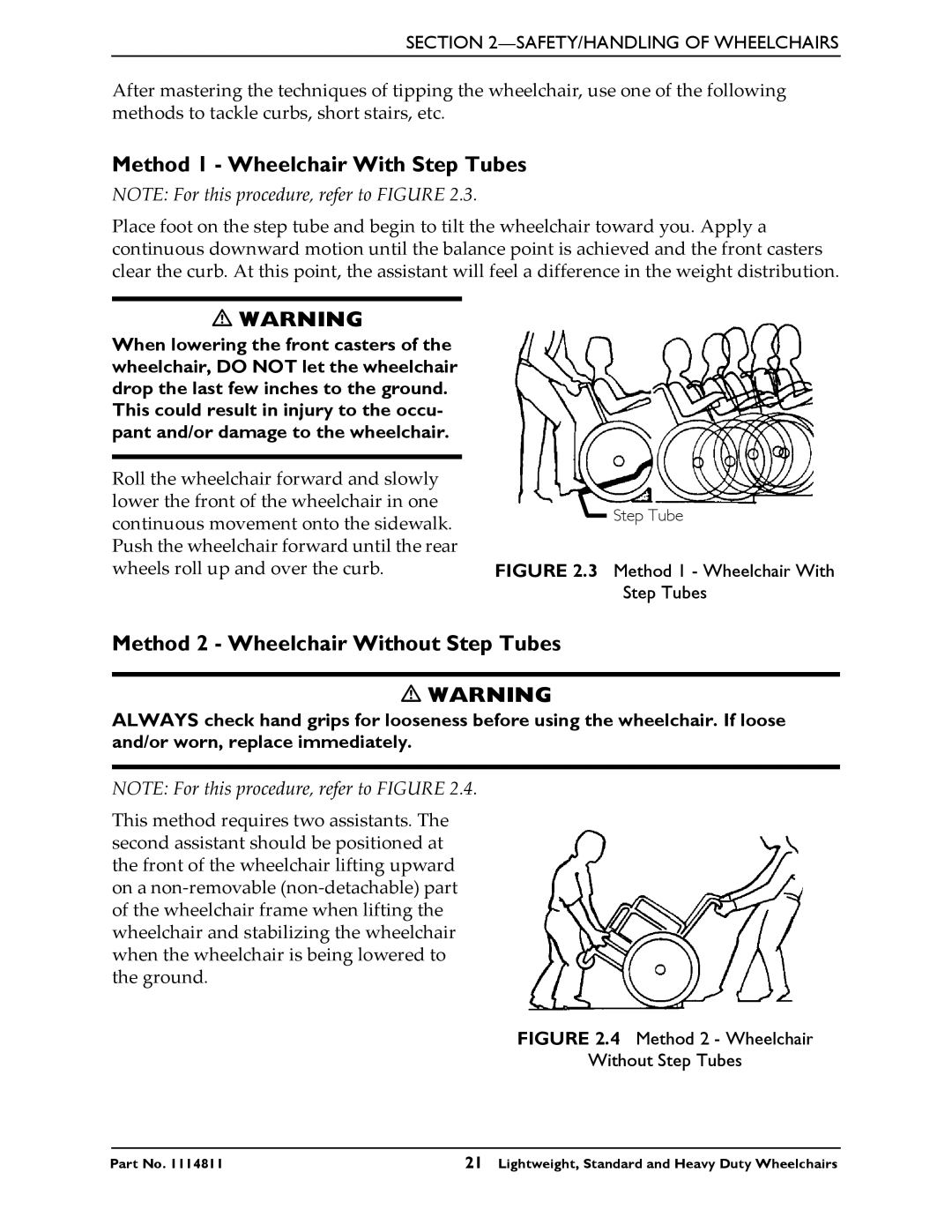 Invacare Standard and Heavy Duty Wheelchairs Method 1 Wheelchair With Step Tubes, Method 2 Wheelchair Without Step Tubes 