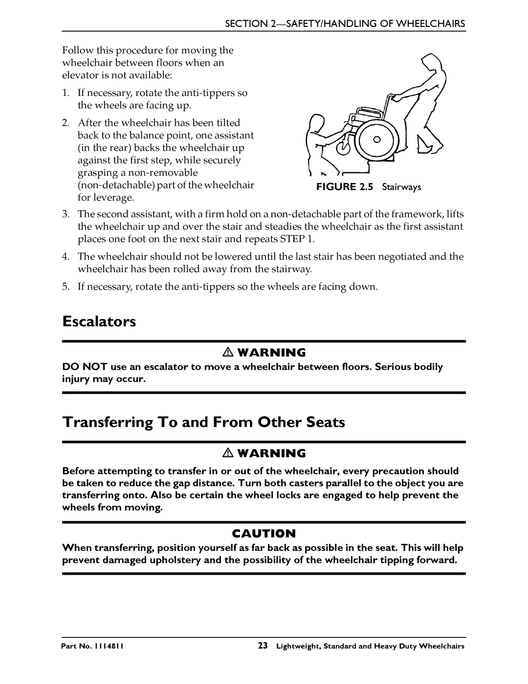 Invacare Standard and Heavy Duty Wheelchairs, Lightweight manual Escalators, Transferring To and From Other Seats 