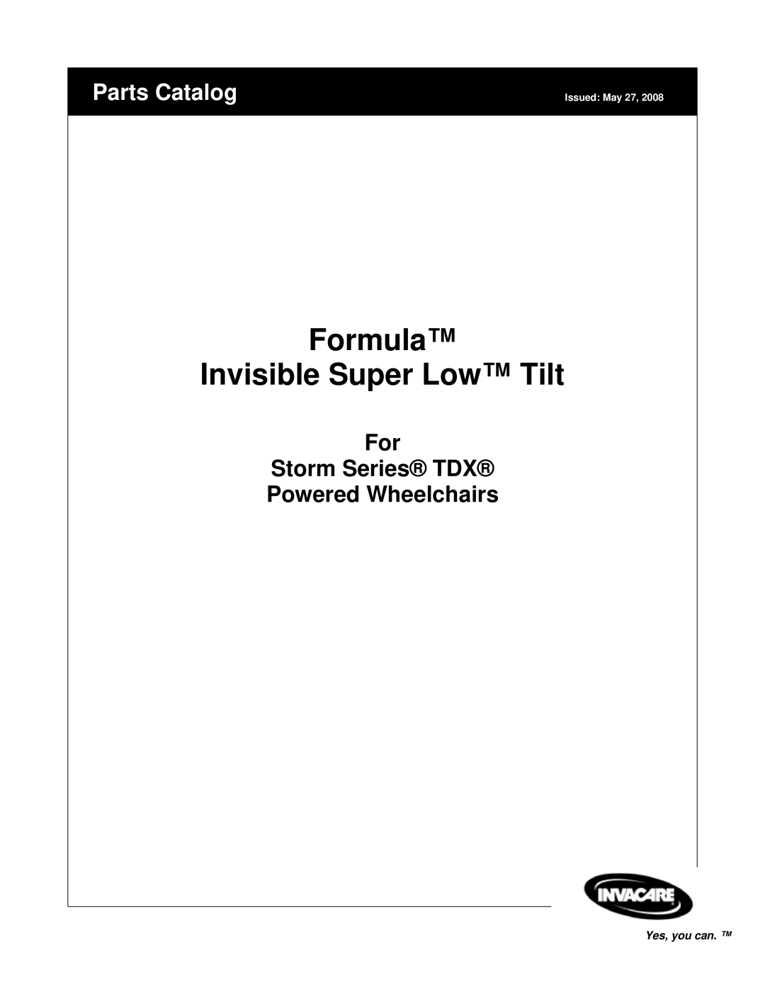 Invacare Storm Series manual Formula Invisible Super Low Tilt 