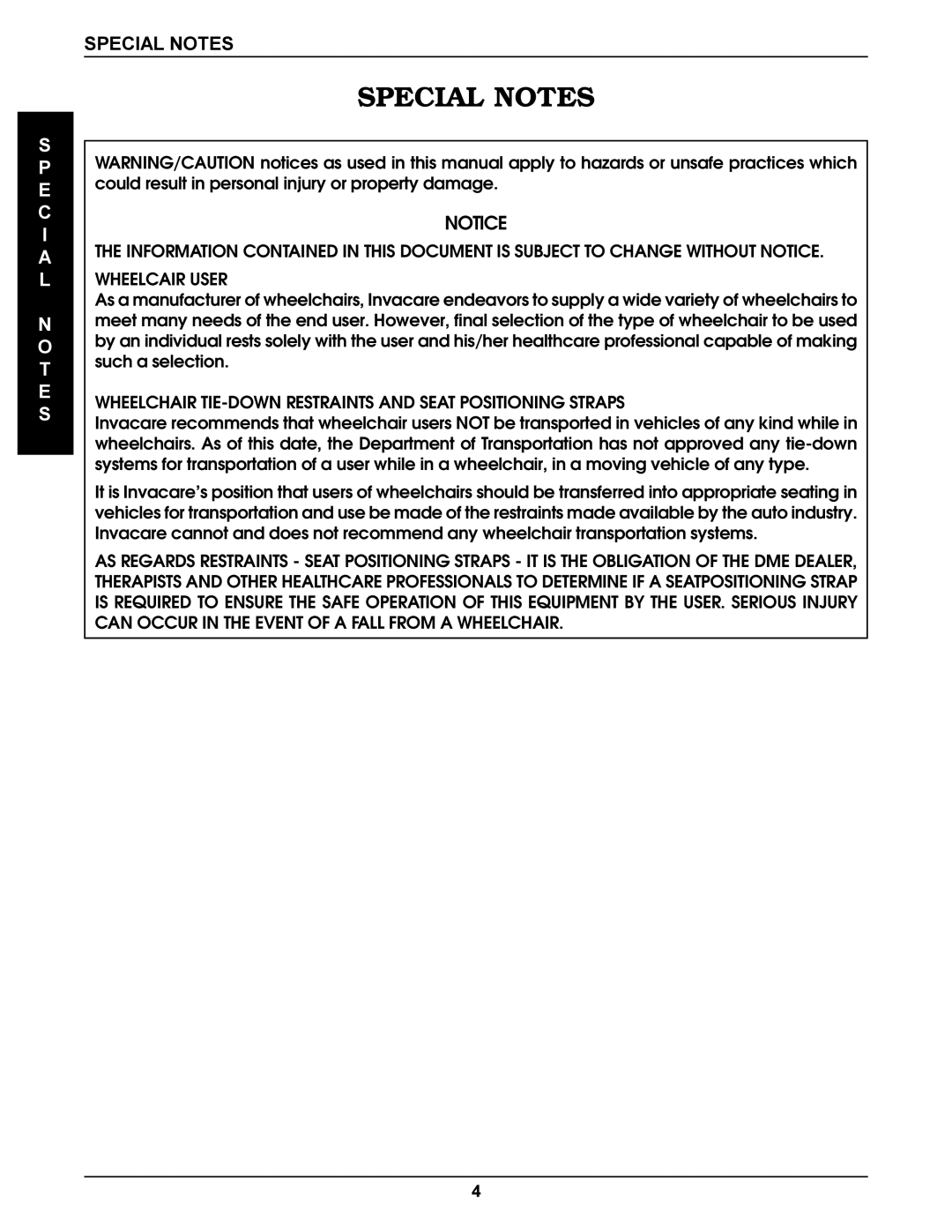 Invacare SX Recliner, Tracer Titan, DLX Special Notes, Wheelchair TIE-DOWN Restraints and Seat Positioning Straps 
