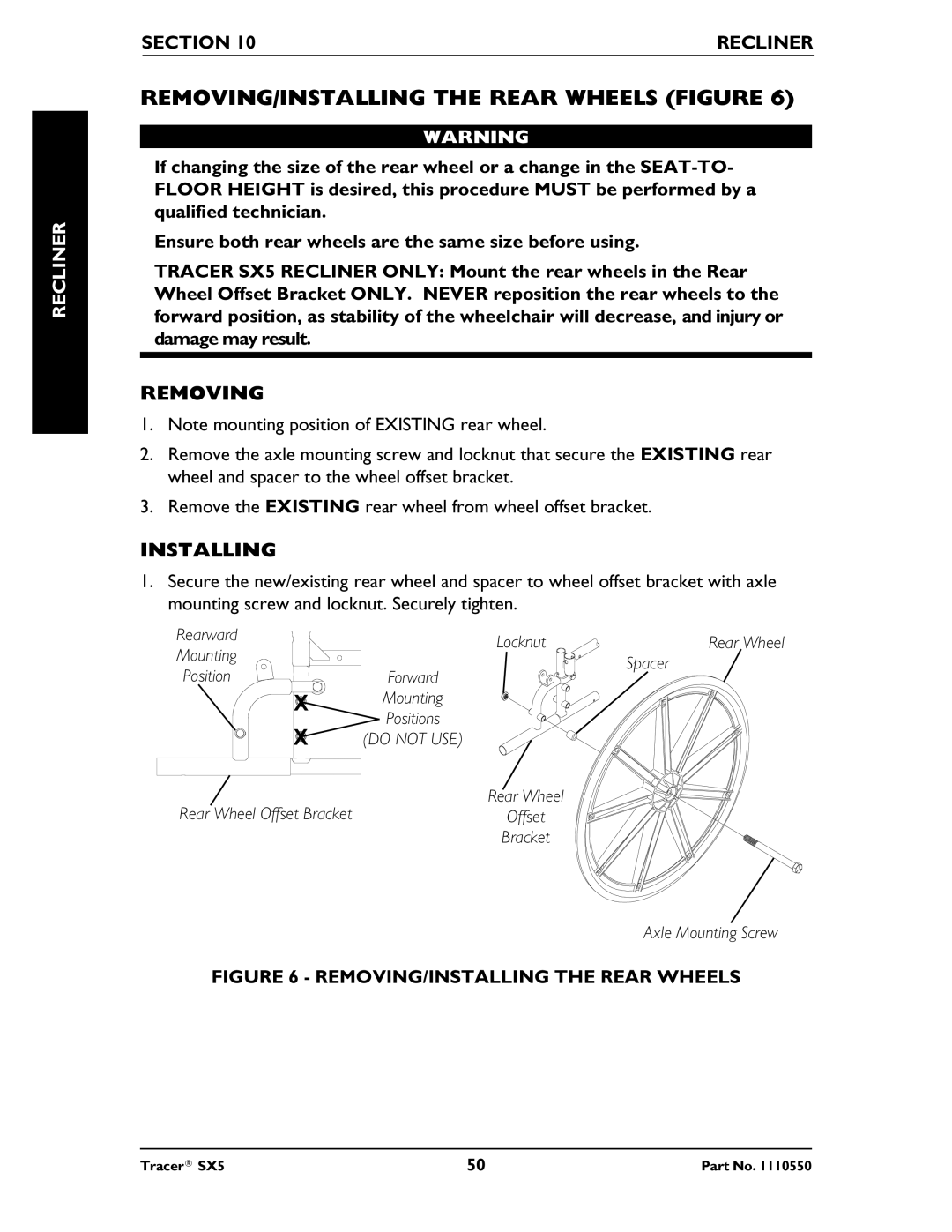 Invacare SX5 Recliner manual REMOVING/INSTALLING the Rear Wheels Figure 