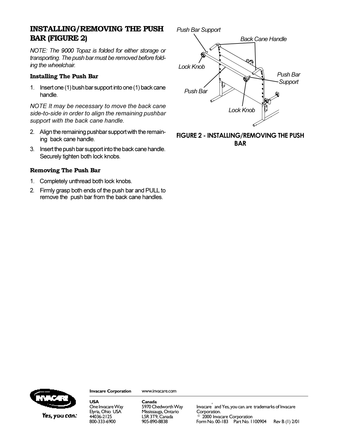 Invacare T1483 operating instructions INSTALLING/REMOVING the Push BAR Figure, Completely unthread both lock knobs 