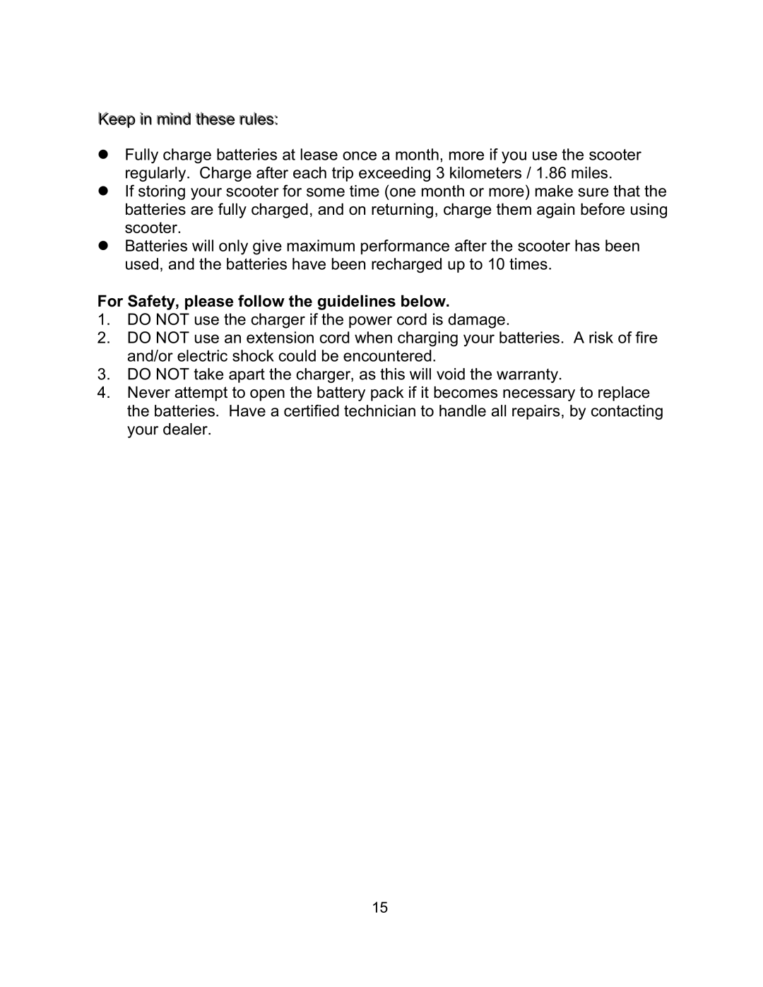 Invacare Taurus manual For Safety, please follow the guidelines below 