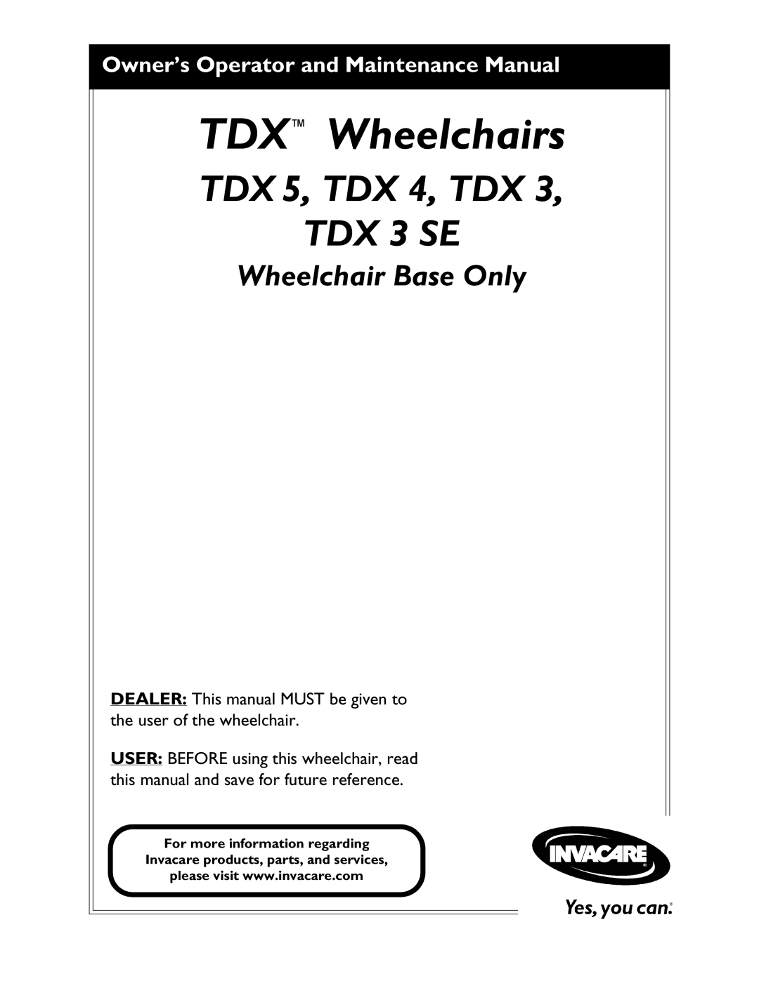 Invacare TDX 5, TDX 3 SE, TDX 4 manual TDX Wheelchairs 