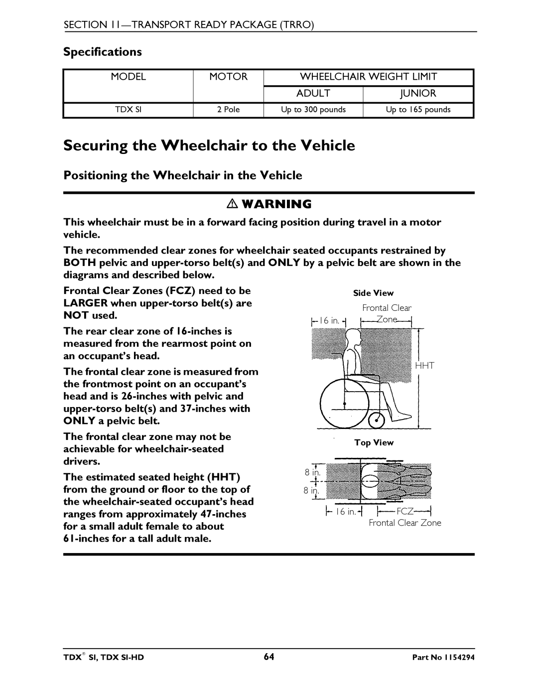 Invacare TDX SI manual Securing the Wheelchair to the Vehicle, Specifications, Positioning the Wheelchair in the Vehicle 