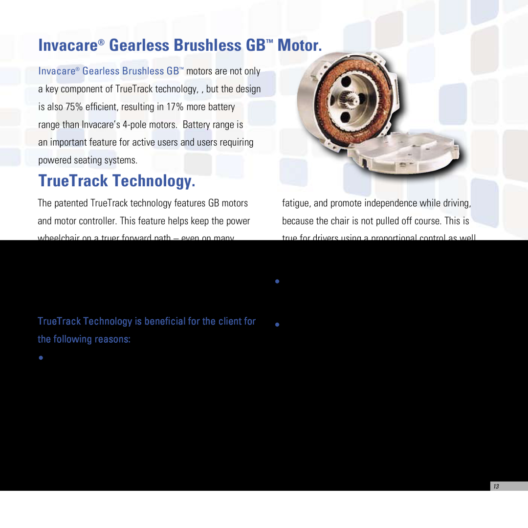 Invacare TDX SPREE, TDX SR, TDX SC manual Invacare Gearless Brushless GB Motor, TrueTrack Technology 