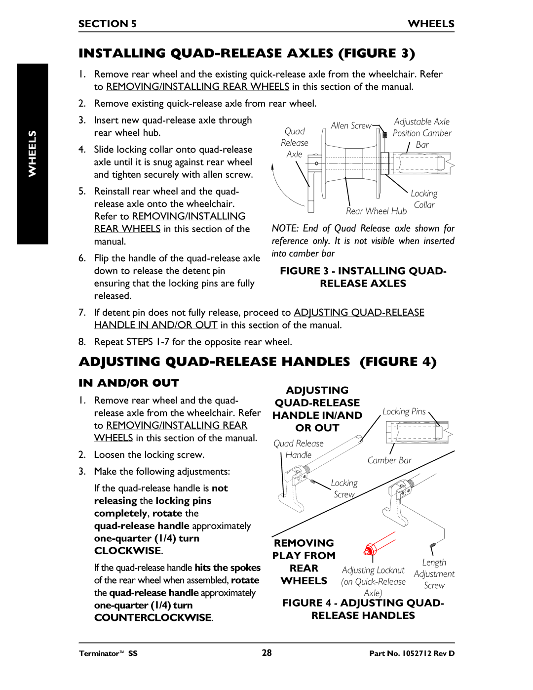 Invacare TerminatorTM SS manual Installing QUAD-RELEASE Axles Figure, Adjusting QUAD-RELEASE Handles Figure, And/Or Out 