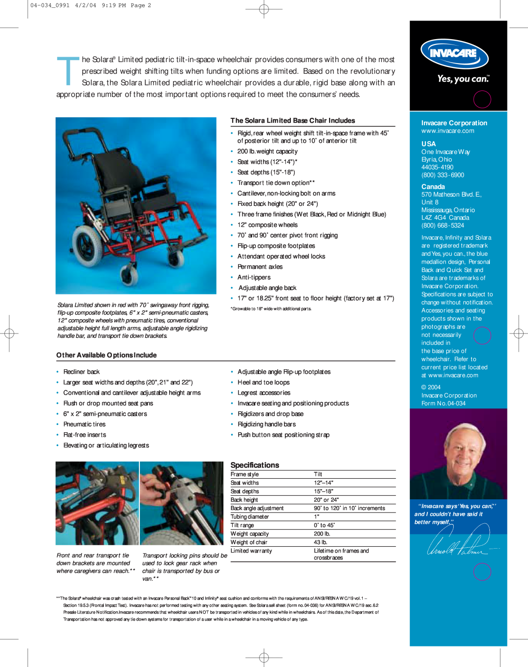 Invacare Tilt-in-Space Wheelchair Specifications, The Solara Limited Base Chair Includes, Invacare Corporation, Canada 
