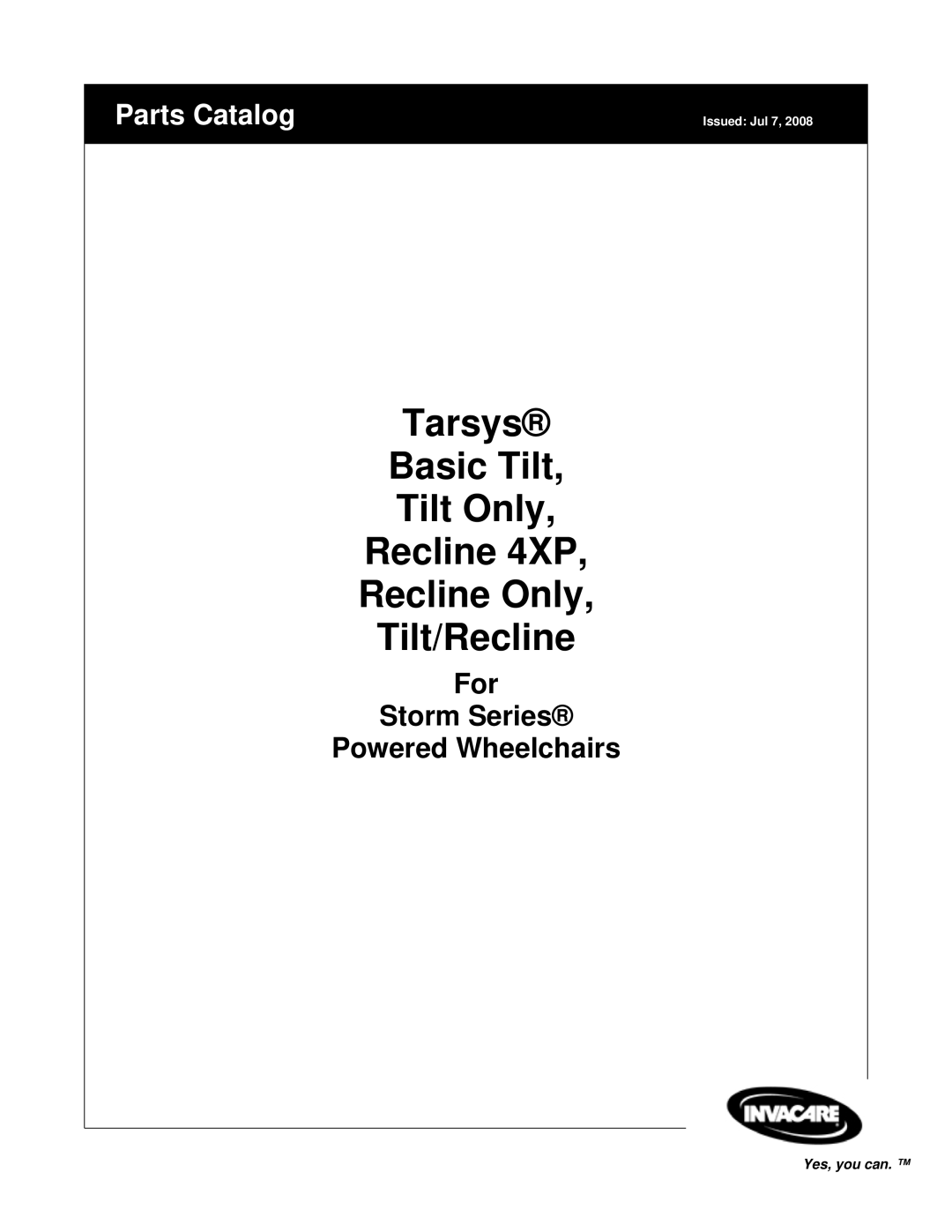 Invacare Tilt Only, Tilt/Recline, Recline Only, Recline 4XP, Basic Tilt manual Parts Catalog 