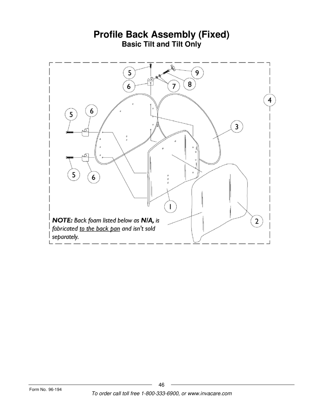 Invacare Recline Only, Tilt/Recline, Tilt Only, Recline 4XP, Basic Tilt manual Profile Back Assembly Fixed 