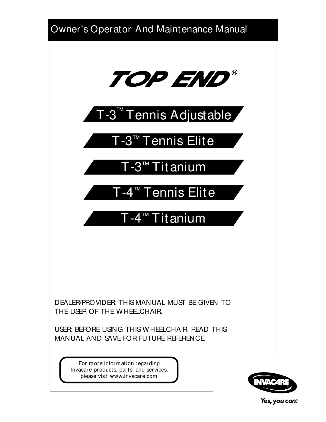 Invacare Top End T-3 manual Owners Operator And Maintenance Manual 