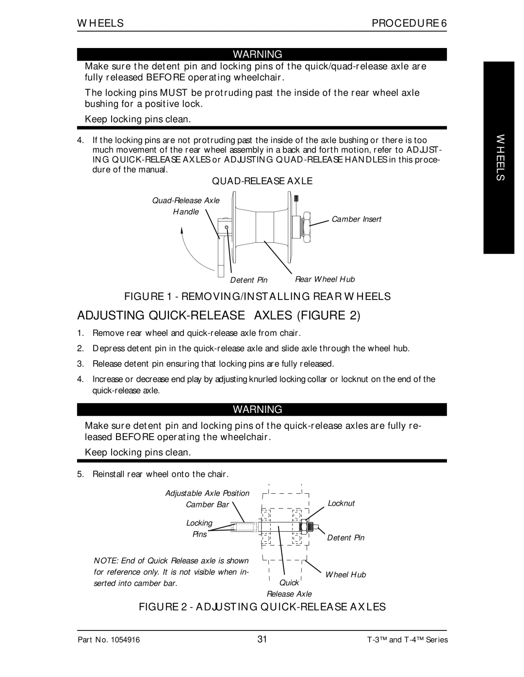 Invacare Top End T-3 manual Adjusting QUICK-RELEASE Axles Figure, REMOVING/INSTALLING Rear Wheels 