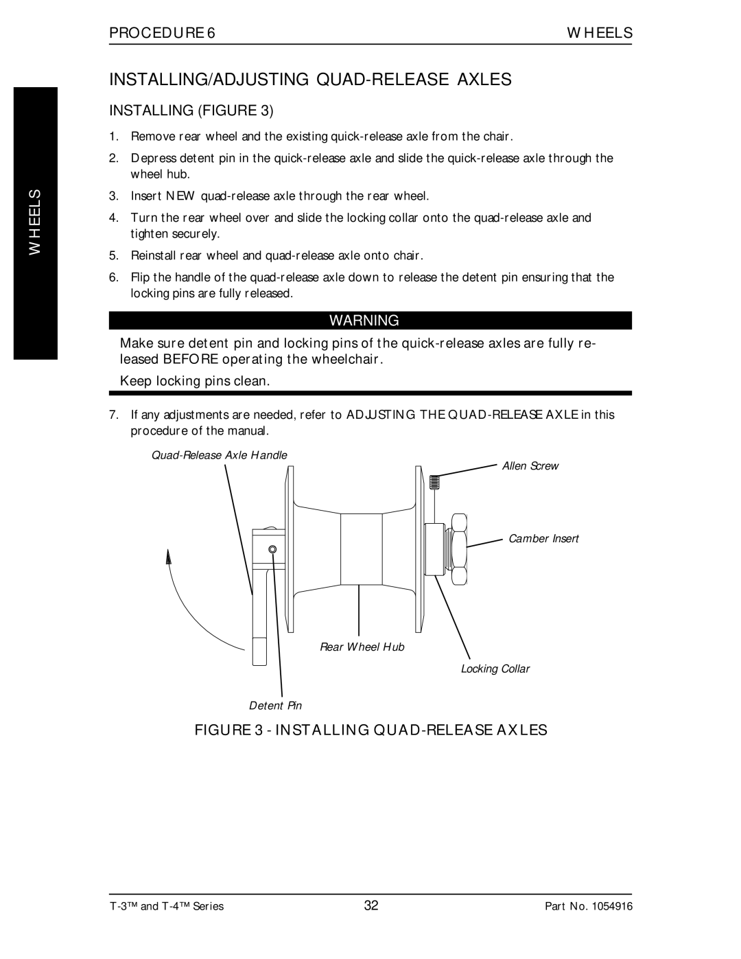 Invacare Top End T-3 manual INSTALLING/ADJUSTING QUAD-RELEASE Axles, Installing Figure 