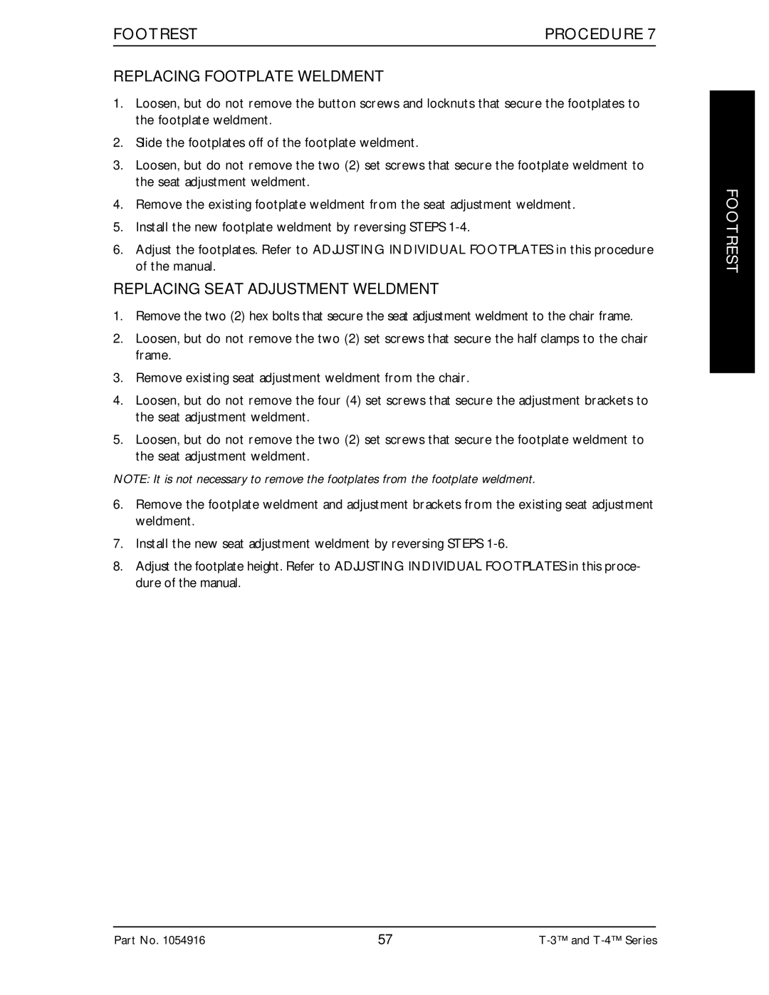Invacare Top End T-3 manual Footrest Procedure Replacing Footplate Weldment, Replacing Seat Adjustment Weldment 