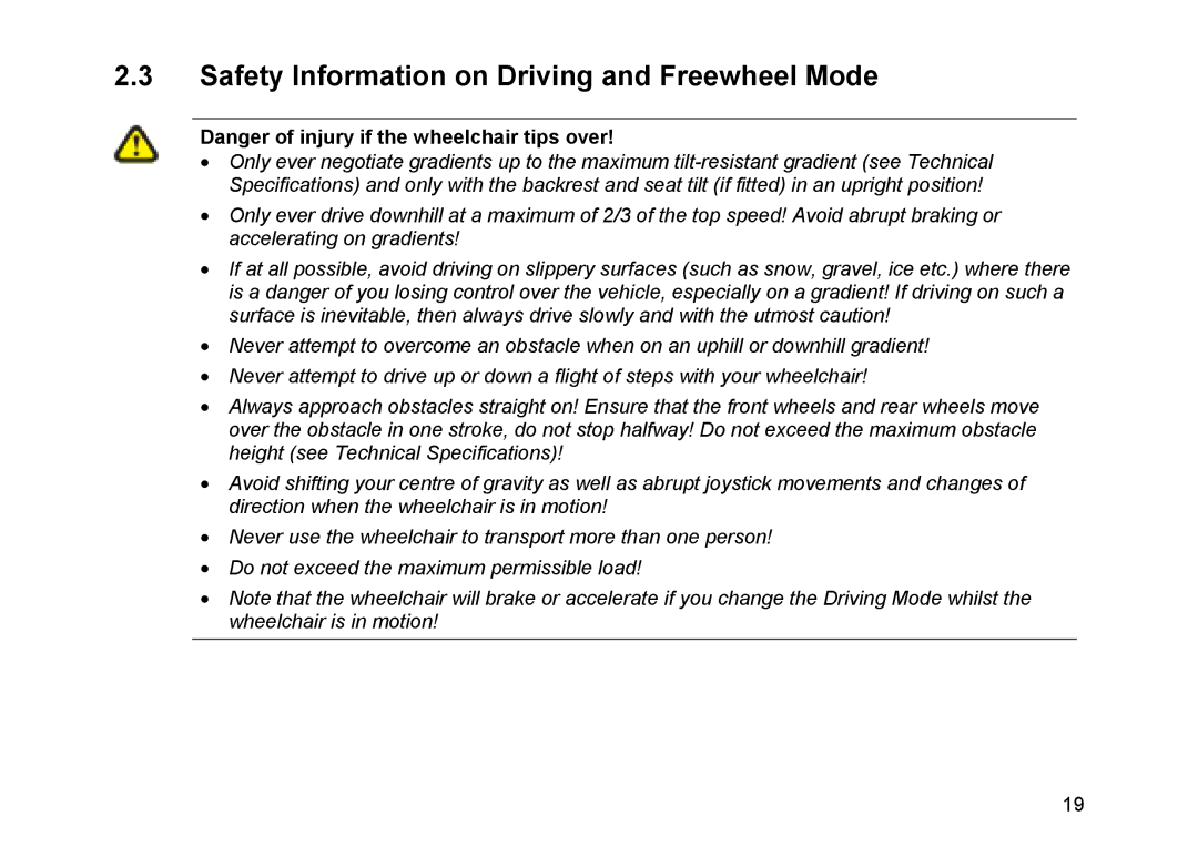 Invacare Topan user manual Safety Information on Driving and Freewheel Mode 