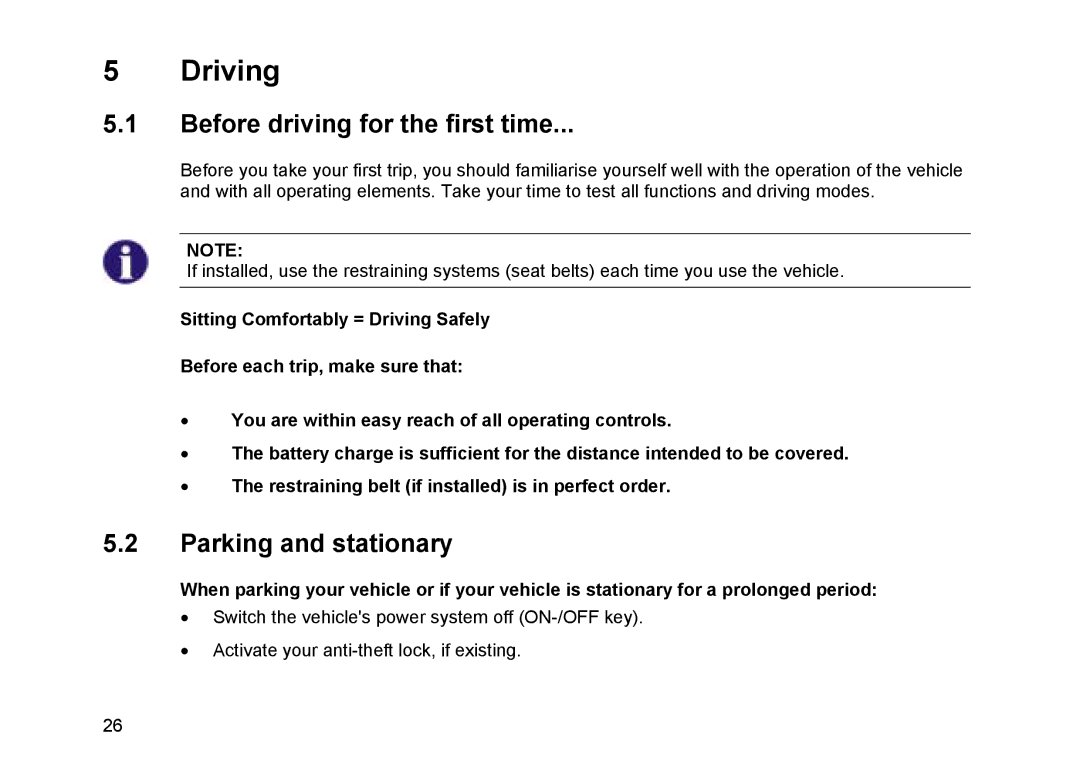 Invacare Topan user manual Driving, Before driving for the first time, Parking and stationary 