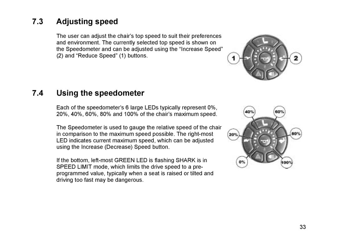 Invacare Topan user manual Adjusting speed, Using the speedometer 