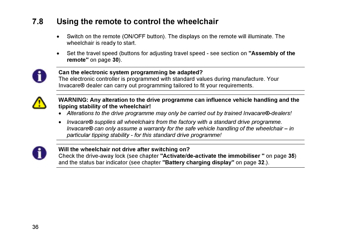 Invacare Topan user manual Using the remote to control the wheelchair, Can the electronic system programming be adapted? 